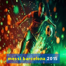 messi barcelona 2015